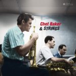 Chet Baker & Strings - Chet Baker LP – Hledejceny.cz