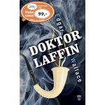 NAŠE VOJSKO - knižní distribuce s.r.o. Doktor Laffin – Hledejceny.cz