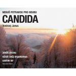 Nebuď potravou pro houbu Candida - Andrzej Janus – Hledejceny.cz
