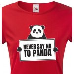 Dámské tričko Never say no to Panda červená – Hledejceny.cz