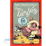 Paní Láryfáry Kniha - MacDonaldová Betty – Hledejceny.cz