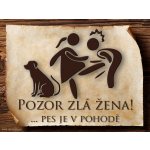 Sport hobby Cedulka Vtipná cedulka Pozor zlá žena/CP5013 Velikost: 15 x 20 – Zbozi.Blesk.cz