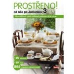 PROSTŘENO! Od Aše po Jablunkov. Příběhy nejsledovanější gastronomické show – Hledejceny.cz