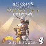 Desert Oath: The Official Prequel to Assassin s Creed Origins – Hledejceny.cz