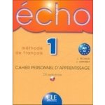 Echo 1 - Cahier personnel d´apprentissage + CD - Pécheur J., Girardet J. – Hledejceny.cz