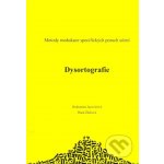 Dysortografie - Drahomíra Jucovičová, Hana Žáčková – Hledejceny.cz
