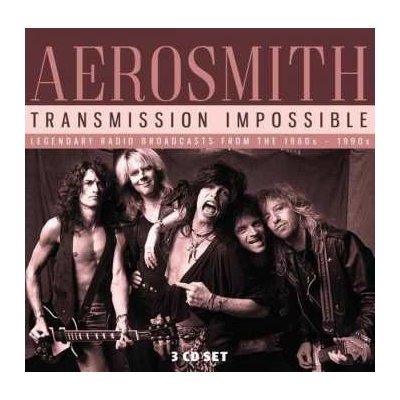 Aerosmith - Transmission Impossible - Legendary Radio Broadcasts From The 1980s-1990s CD – Zboží Mobilmania