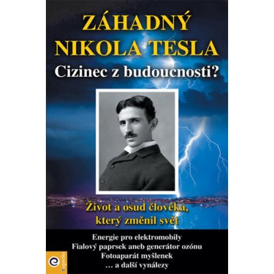 Záhadný Nikola Tesla – Zboží Mobilmania