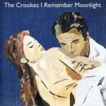 SP The Crookes - I Remember Moonlight – Hledejceny.cz