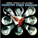 2 Bubbha Thomas & The Lightmen Plus One - Country Fried Chicken CD – Sleviste.cz