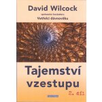 Tajemství vzestupu 2. díl - David Wilcock – Hledejceny.cz