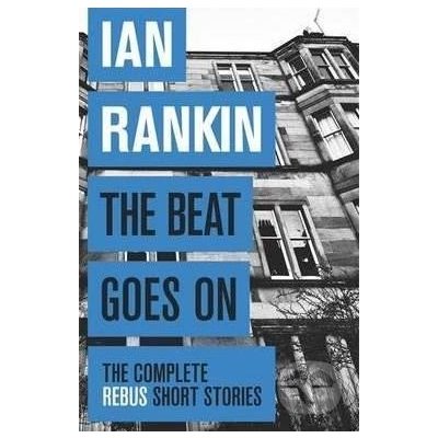 The Beat Goes on - Ian Rankin