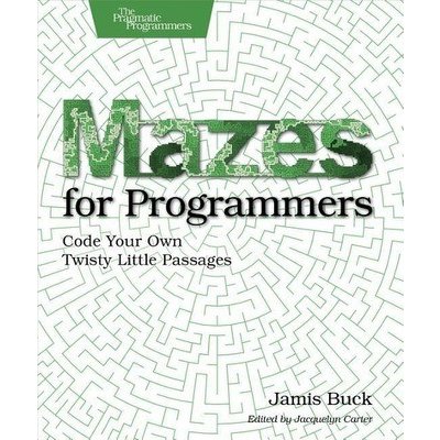 Mazes for Programmers - Buck, Jamis – Zbozi.Blesk.cz