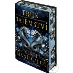 Trůn tajemství - Maniscalco Kerri – Sleviste.cz