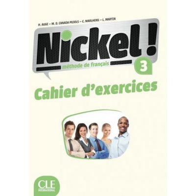 Nickel! 3: Cahier d´exercices - Auge Helene – Hledejceny.cz