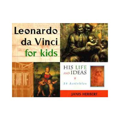 Leonardo Da Vinci for Kids - J. Herbert, C. Sabbeth – Hledejceny.cz