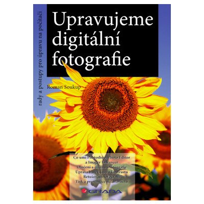 Upravujeme digitální fotografie – Hledejceny.cz