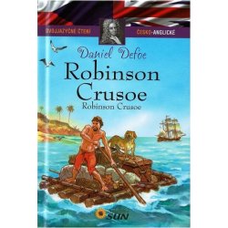 Dvojjazyčné čtení Česko-Anglické Robinson Crusoe