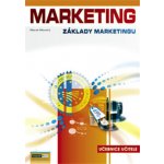 Marketing - základy marketingu - učebnice učitele - Moudrý Marek – Hledejceny.cz