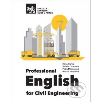 Professional English for Civil Engineering - Hana Horká – Sleviste.cz