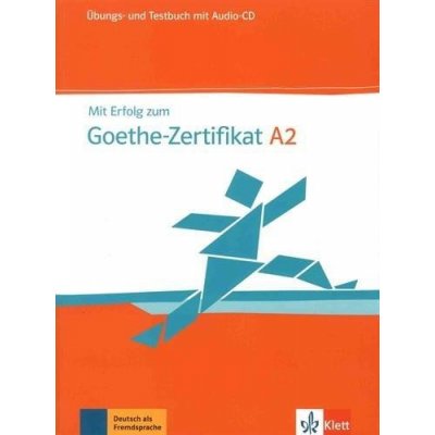 Mit Erfolg zum Goethe A2 – Üb/Testbuch + CD