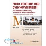 Public relations jako ovlivňování mínění – Hledejceny.cz