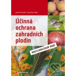 Účinná ochrana zahradních plodin - Horák Josef, Rod Jaroslav – Zboží Mobilmania