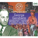 Nebojte se klasiky! - 24 George Gershwin Porgy a Bess – Hledejceny.cz