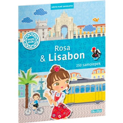 Rosa & Lisabon - Město plné samolepek - Charlotte Segond-Rabilloud