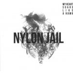 Nylon Jail - My Heart Soars Like A Hawk LP – Sleviste.cz