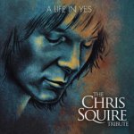 A Life In Yes - The Chris Squire Tribute Various - Various Artists CD – Sleviste.cz