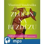 Zločin na Bezdězu - Vlastimil Vondruška – Sleviste.cz