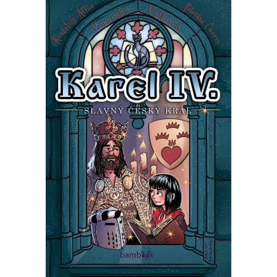 Karel IV. - slavný český král – Zbozi.Blesk.cz