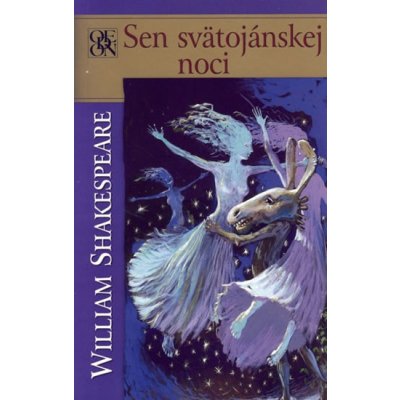 Sen svätojánskej noci - William Shakespeare – Hledejceny.cz