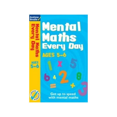 Andrew Brodie: Mental Maths Every Day 5-6