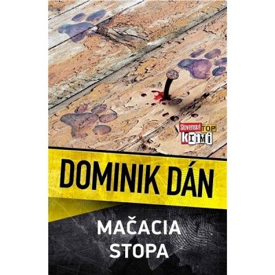 Mačacia stopa - Dominik Dán – Hledejceny.cz