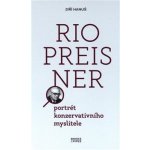 Rio Preisner - Portrét konzervativního myslitele - Hanuš Jiří – Sleviste.cz