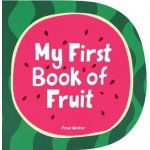 My First Book of Fruit – Hledejceny.cz