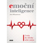 Emoční inteligence - Wharamová Jane – Hledejceny.cz