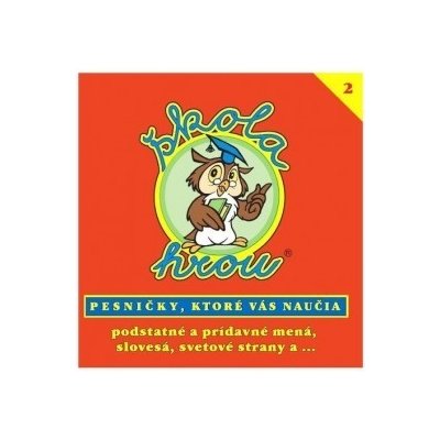 VARIOUS - PESNIČKY PRE DETI - ŠKOLA HROU 2 CD – Zboží Mobilmania