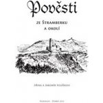 Pověsti ze Štramberku a okolí - Jaromír Polášek, Jiřina Polášková – Zbozi.Blesk.cz