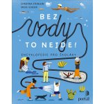 Bez vody to nejde! - Christina Steinlein, Mieke Scheier – Zboží Mobilmania