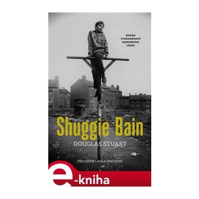 Shuggie Bain - Stuart Douglas