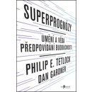 Superprognózy - Philip E. Tetlock