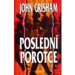 Poslední porotce – Grisham John – Hledejceny.cz