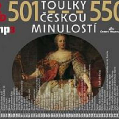 Toulky českou minulostí 501 - 550, CD