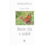 Luule Viilma: Beze zla v sobě 3 – Hledejceny.cz