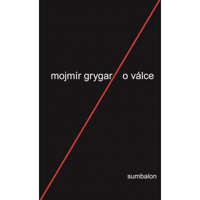 O válce - Mojmír Grygar