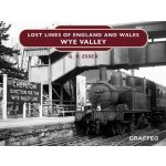 Lost Lines of England and Wales: Wye Valley – Hledejceny.cz
