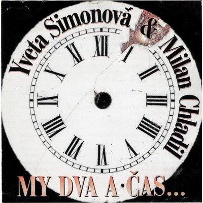 Yveta Simonová/Milan Chladil - My dva a čas CD